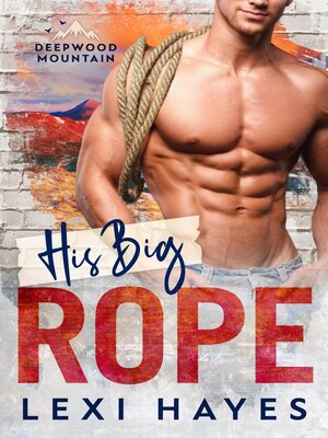 cover image of His Big Rope